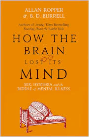 How the Brain Lost Its Mind (Premium Quality)