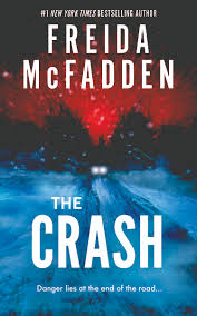 The Crash Novel by Freida McFadden